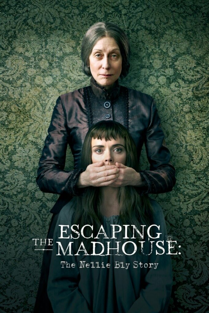 escaping the madhouse: the nellie bly story movie poster