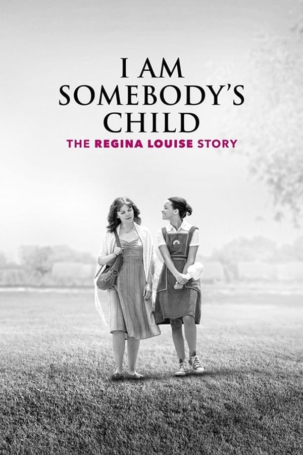 i am somebody's child, the regina louse story movie poster