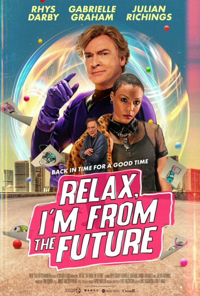 Relax, I'm from the future movie poster
